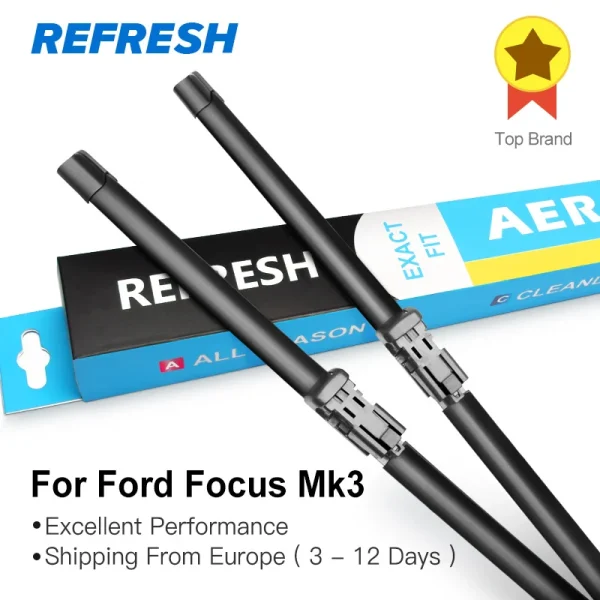 REFRESH Wiper Blades for Ford Focus Mk3 International Model 28"&28" Fit Push Button Arms 2012 2013 2014 2015 2016
