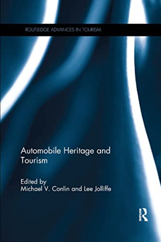 Automobile Heritage and Tourism by Lindsay Cornerstone Integrated Therapy UK SchofieldCassie Herschel-Shorland-Paperback-
